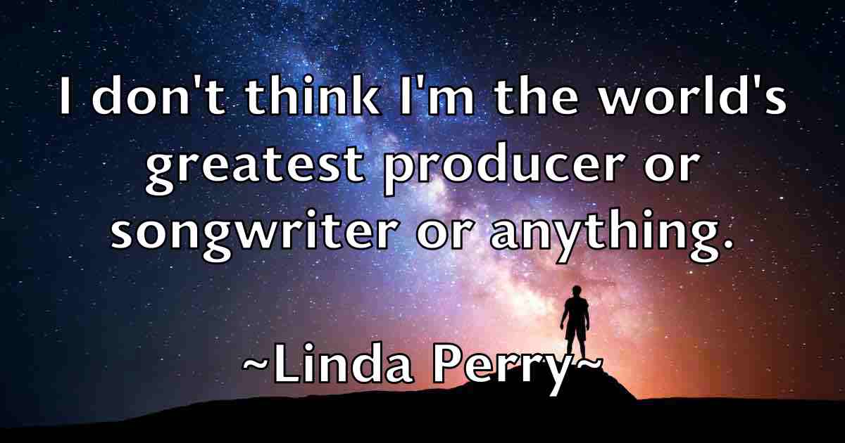 /images/quoteimage/linda-perry-fb-508082.jpg