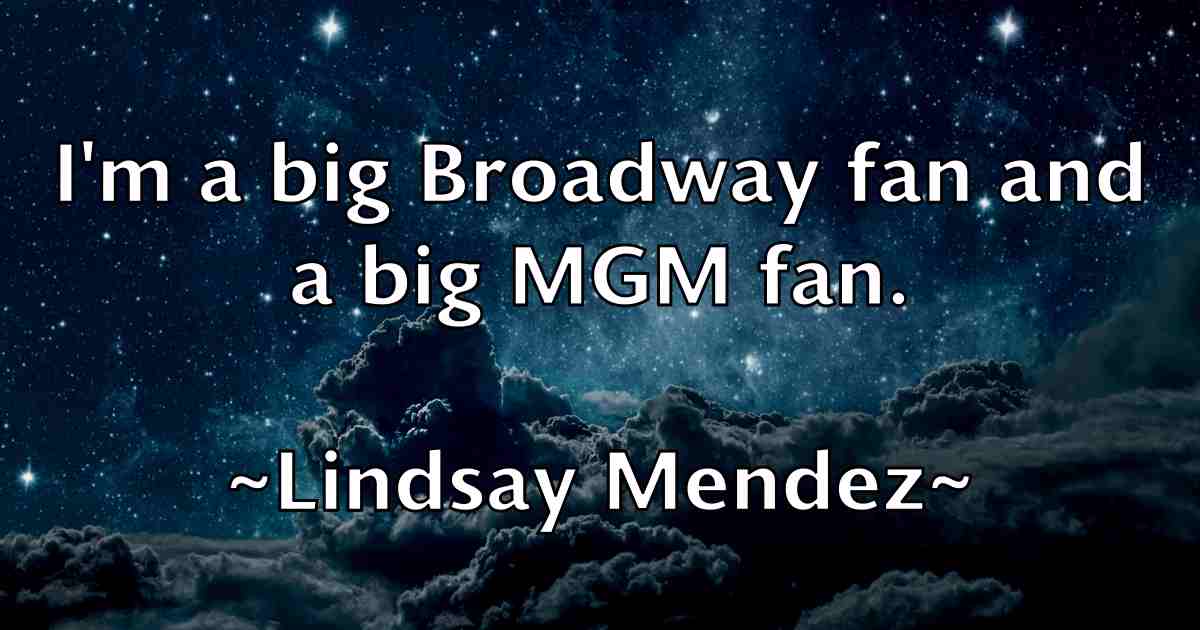 /images/quoteimage/lindsay-mendez-fb-508557.jpg