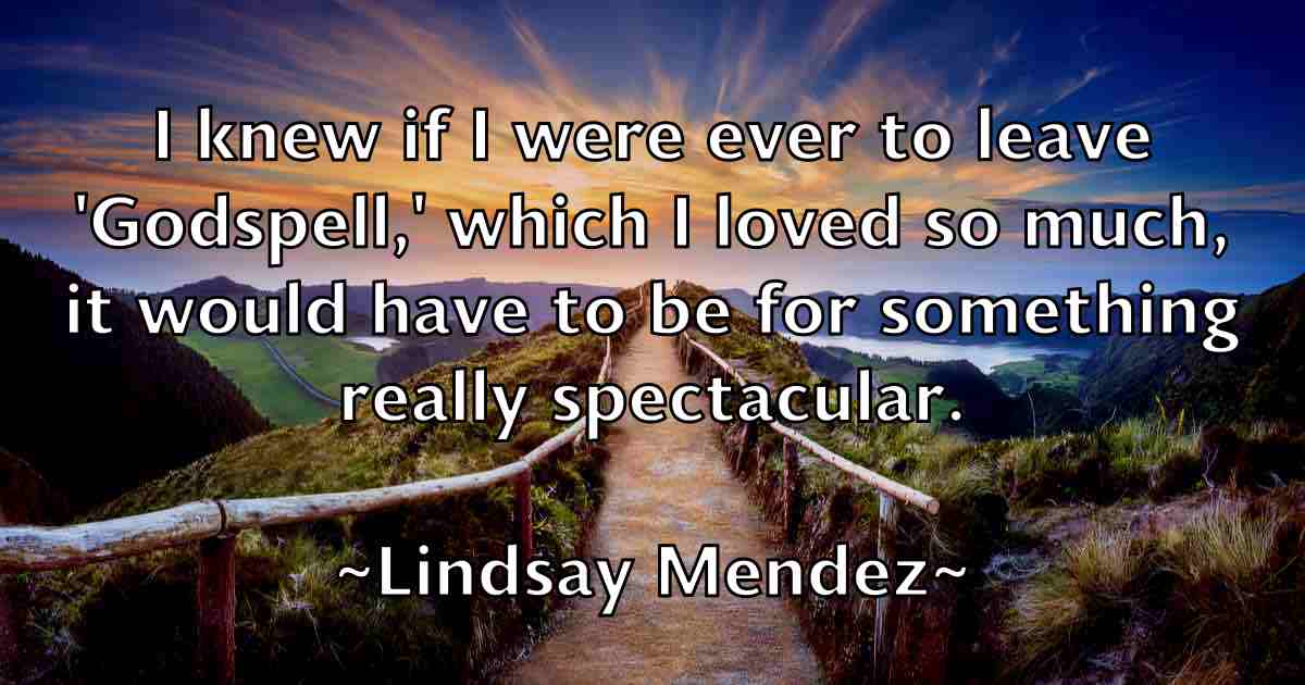/images/quoteimage/lindsay-mendez-fb-508570.jpg
