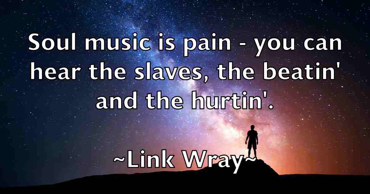 /images/quoteimage/link-wray-fb-509197.jpg