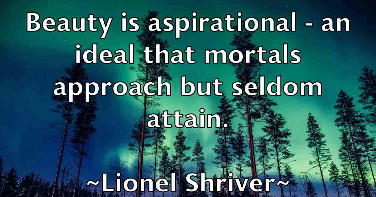 /images/quoteimage/lionel-shriver-fb-509586.jpg