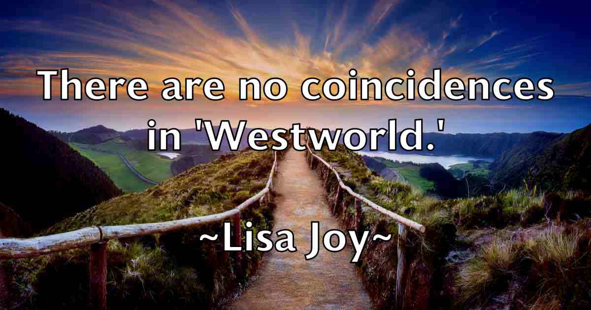 /images/quoteimage/lisa-joy-fb-510144.jpg