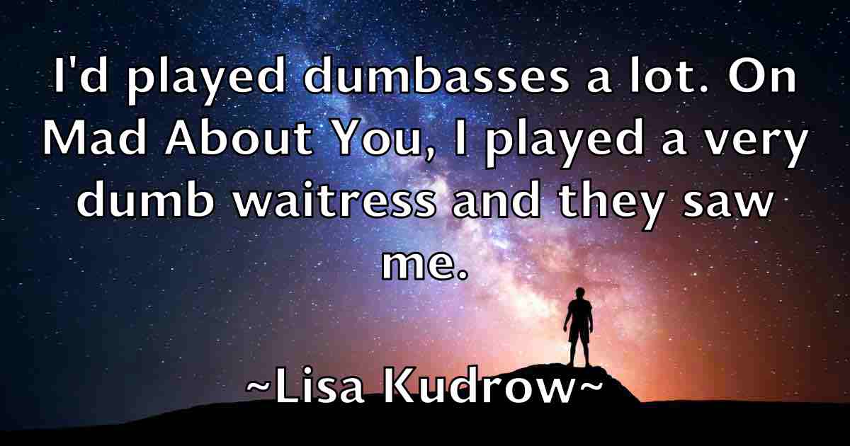 /images/quoteimage/lisa-kudrow-fb-510292.jpg