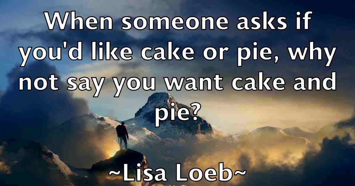 /images/quoteimage/lisa-loeb-fb-510461.jpg