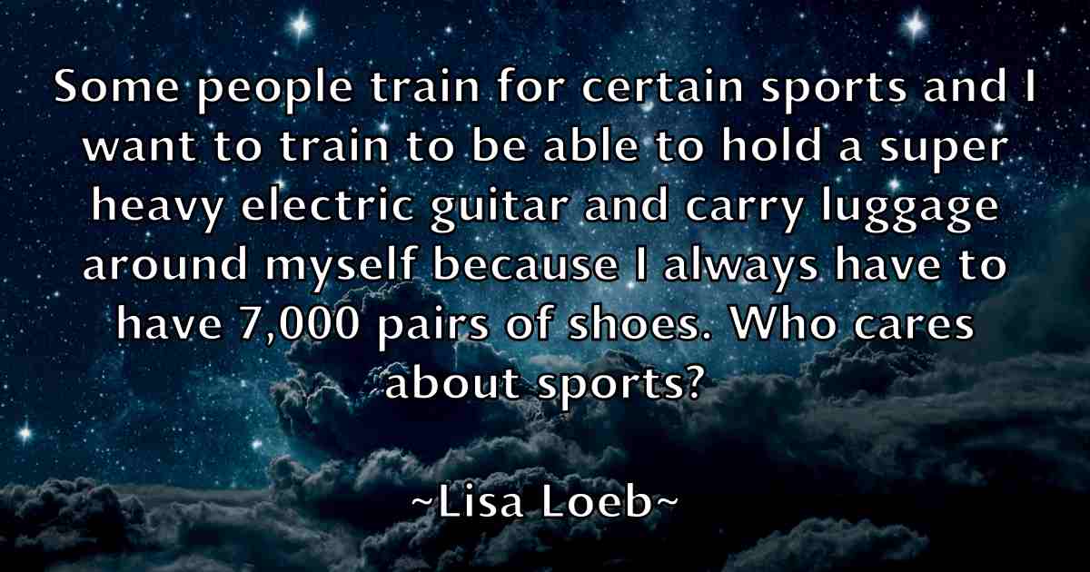 /images/quoteimage/lisa-loeb-fb-510462.jpg
