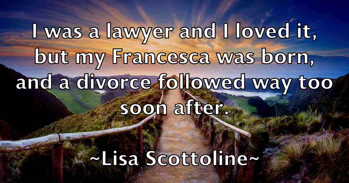 /images/quoteimage/lisa-scottoline-fb-510902.jpg