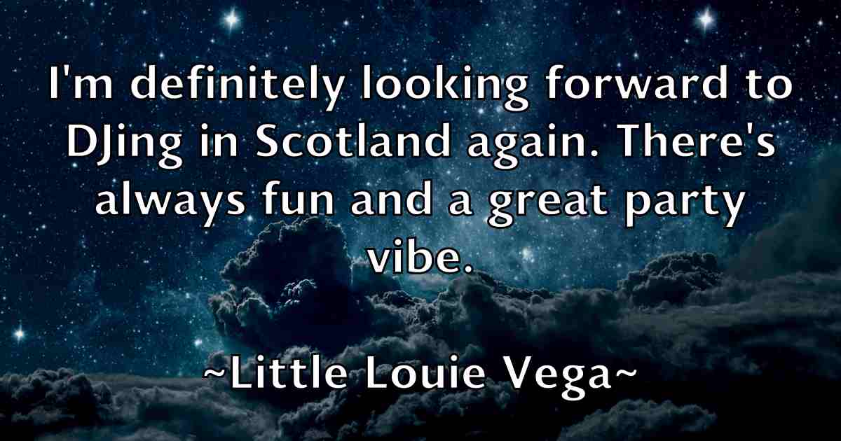 /images/quoteimage/little-louie-vega-fb-511267.jpg