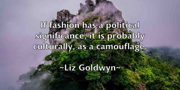 /images/quoteimage/liz-goldwyn-511715.jpg
