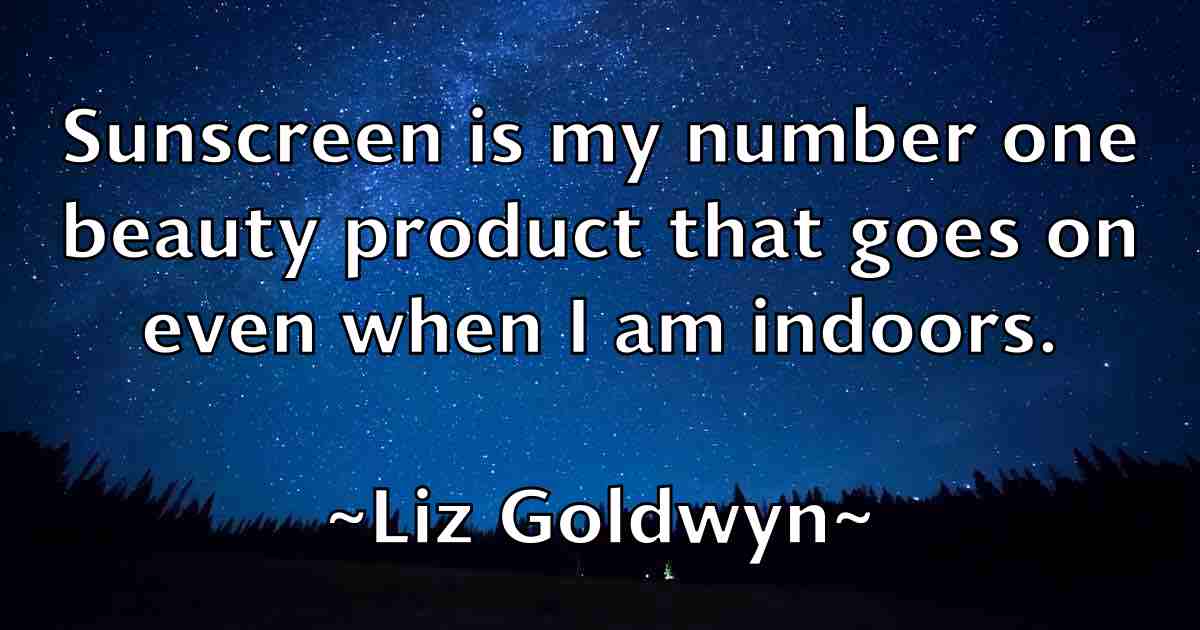 /images/quoteimage/liz-goldwyn-fb-511709.jpg