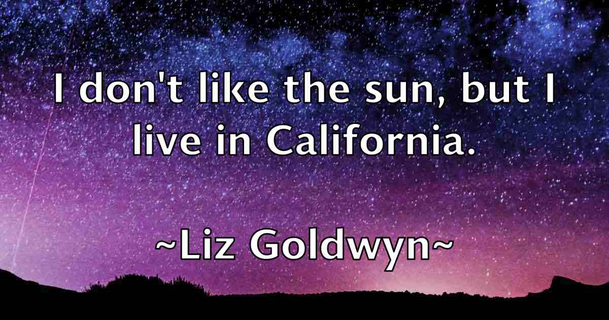 /images/quoteimage/liz-goldwyn-fb-511734.jpg
