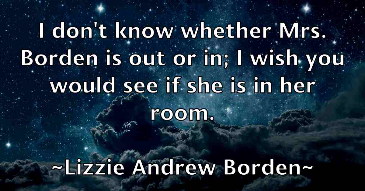 /images/quoteimage/lizzie-andrew-borden-fb-512304.jpg