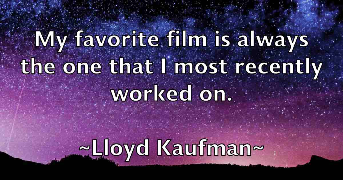 /images/quoteimage/lloyd-kaufman-fb-512807.jpg