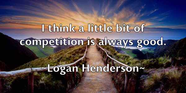 /images/quoteimage/logan-henderson-512920.jpg