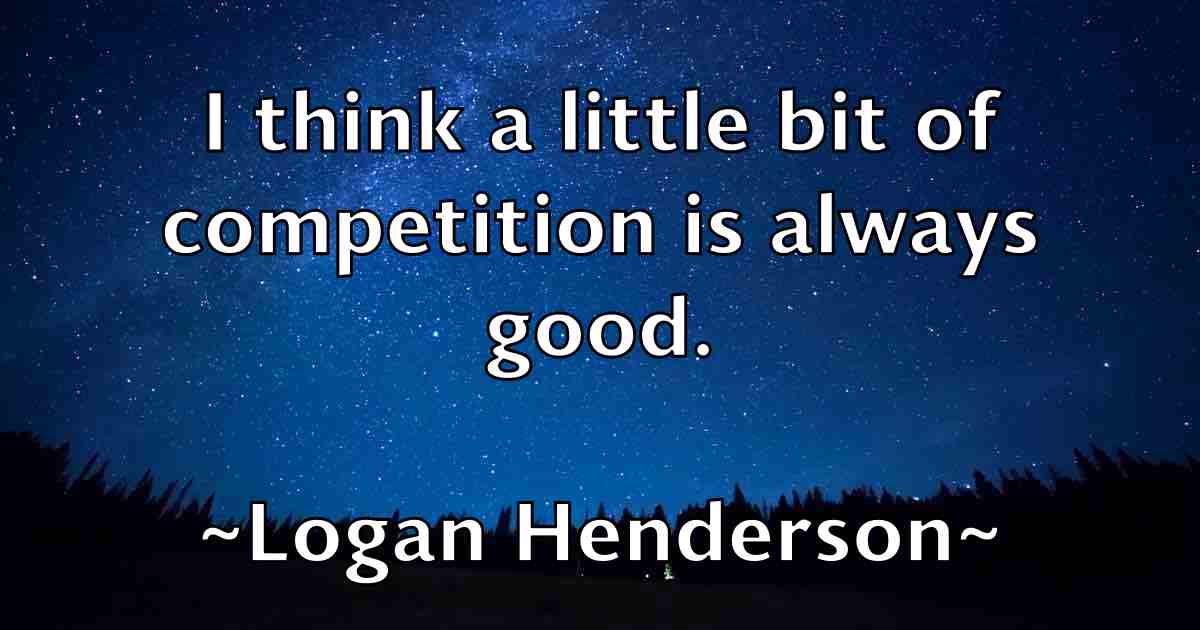 /images/quoteimage/logan-henderson-fb-512920.jpg