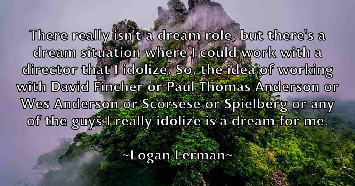 /images/quoteimage/logan-lerman-fb-512935.jpg