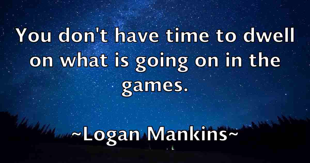 /images/quoteimage/logan-mankins-fb-512954.jpg