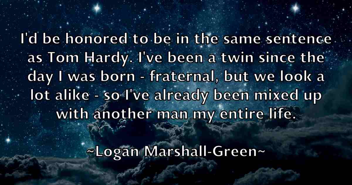 /images/quoteimage/logan-marshall-green-fb-512969.jpg