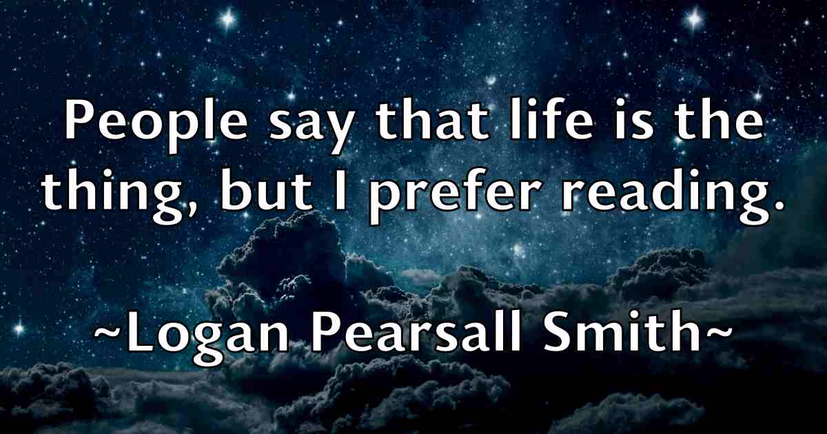 /images/quoteimage/logan-pearsall-smith-fb-513072.jpg