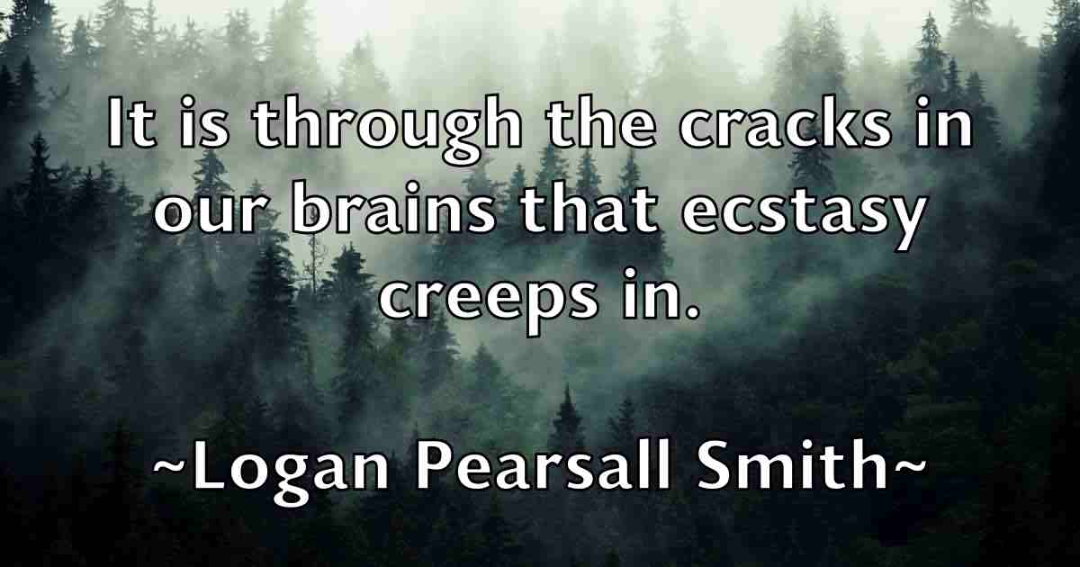 /images/quoteimage/logan-pearsall-smith-fb-513081.jpg