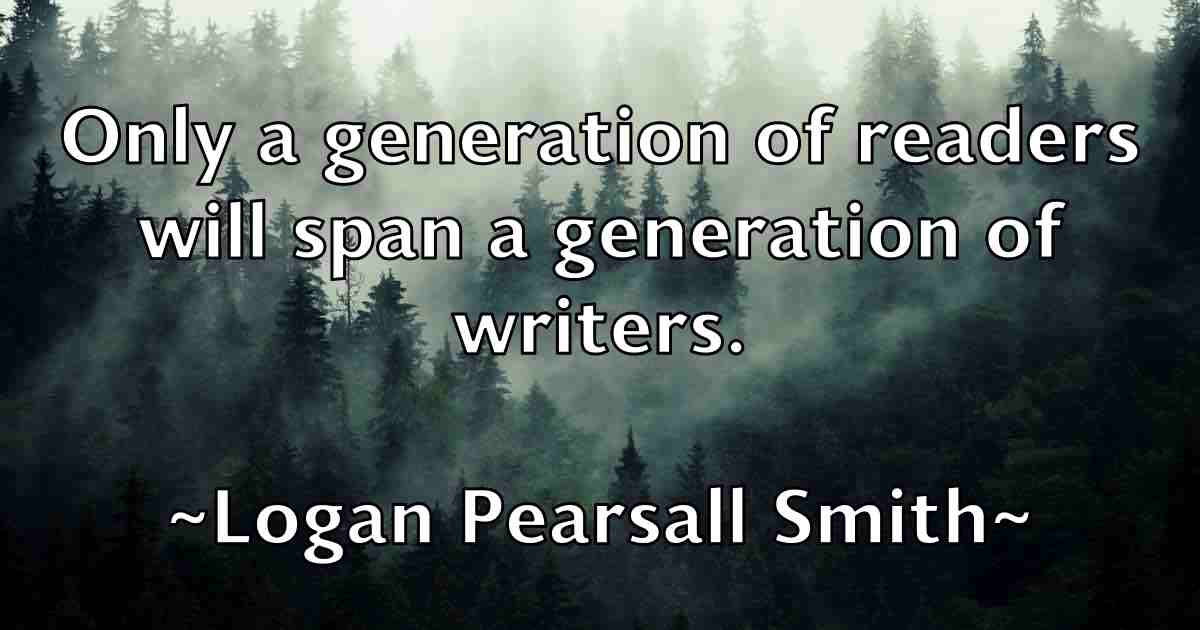 /images/quoteimage/logan-pearsall-smith-fb-513108.jpg