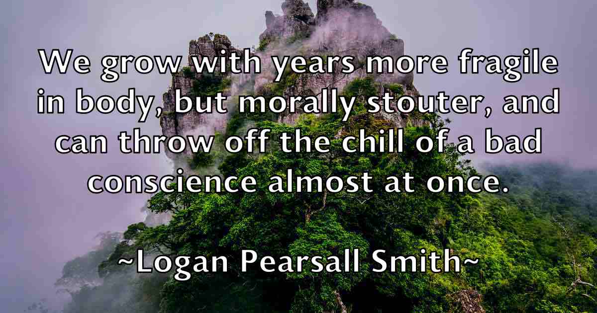 /images/quoteimage/logan-pearsall-smith-fb-513118.jpg