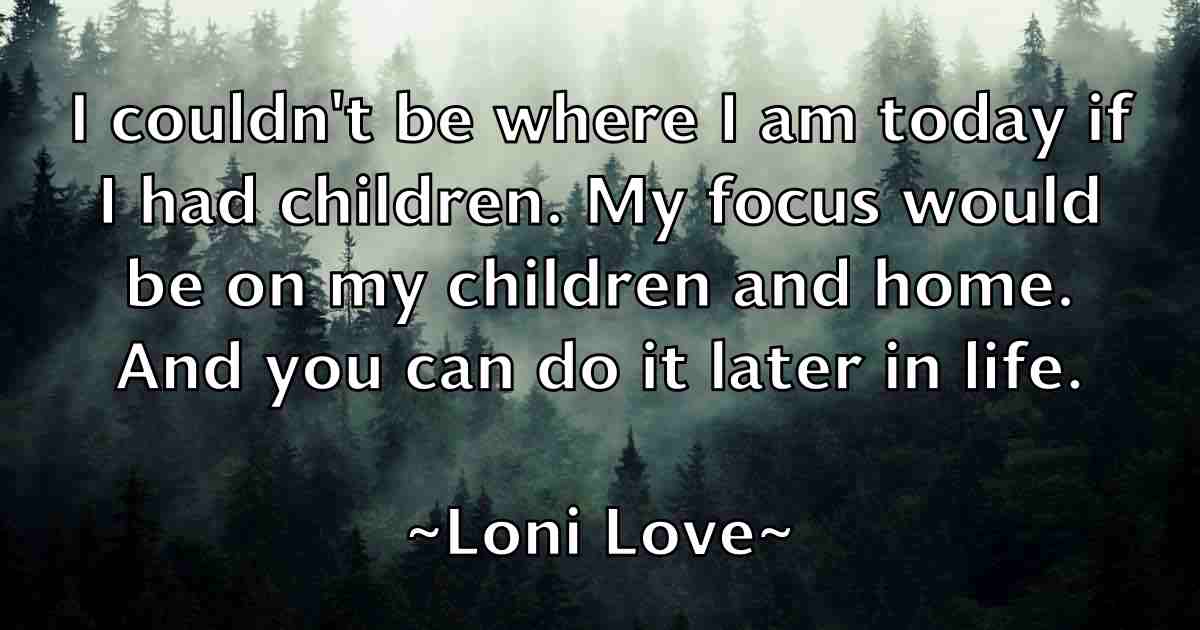 /images/quoteimage/loni-love-fb-513558.jpg