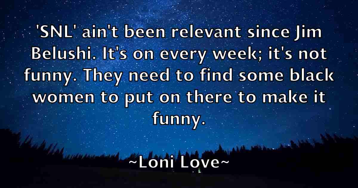 /images/quoteimage/loni-love-fb-513587.jpg