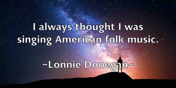 /images/quoteimage/lonnie-donegan-513632.jpg