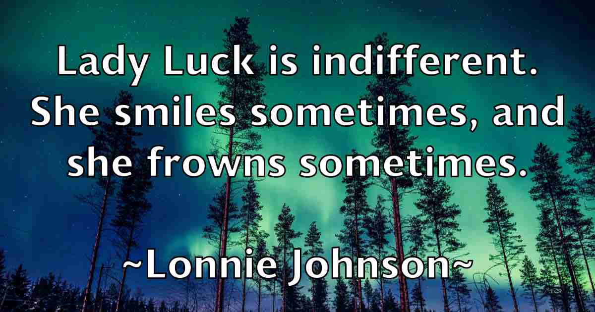 /images/quoteimage/lonnie-johnson-fb-513635.jpg