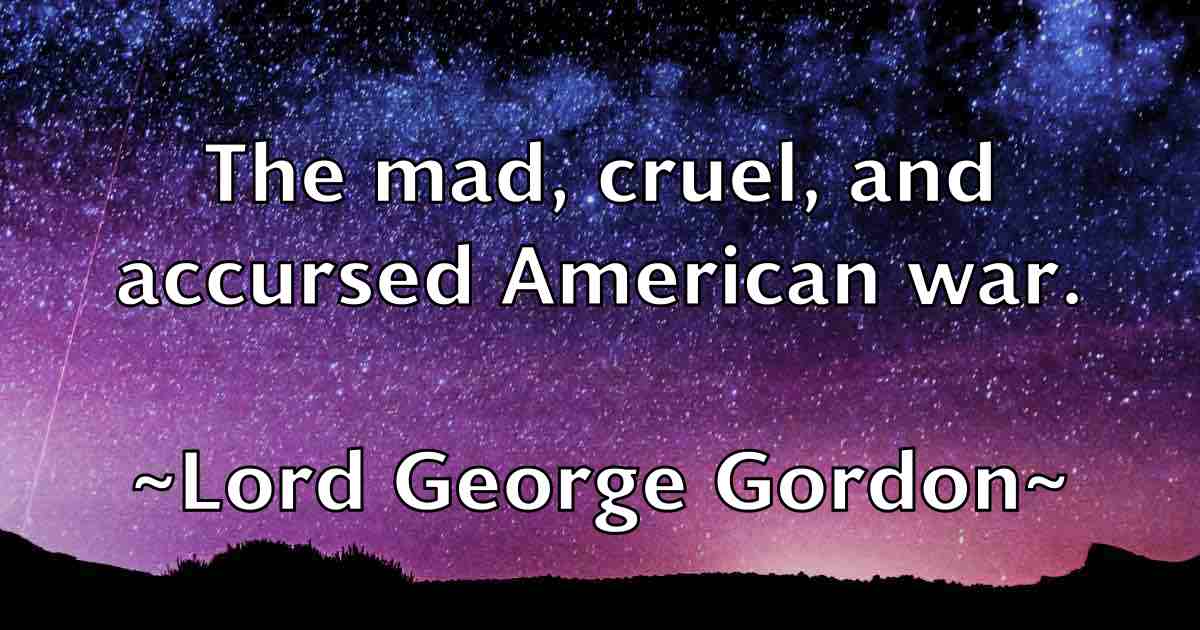 /images/quoteimage/lord-george-gordon-fb-513920.jpg
