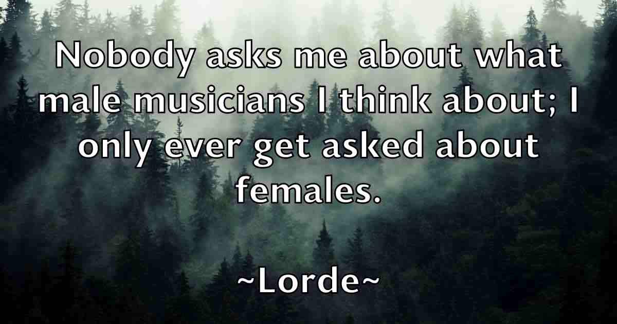 /images/quoteimage/lorde-lorde-fb-514029.jpg