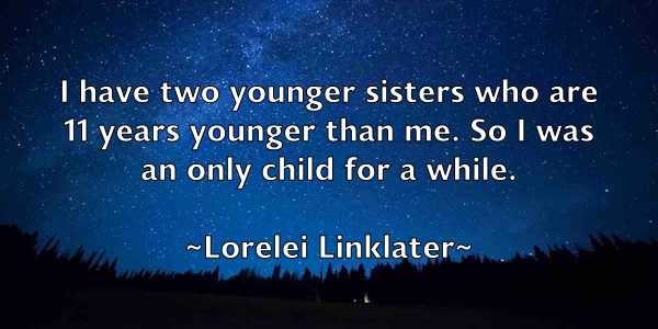 /images/quoteimage/lorelei-linklater-514042.jpg
