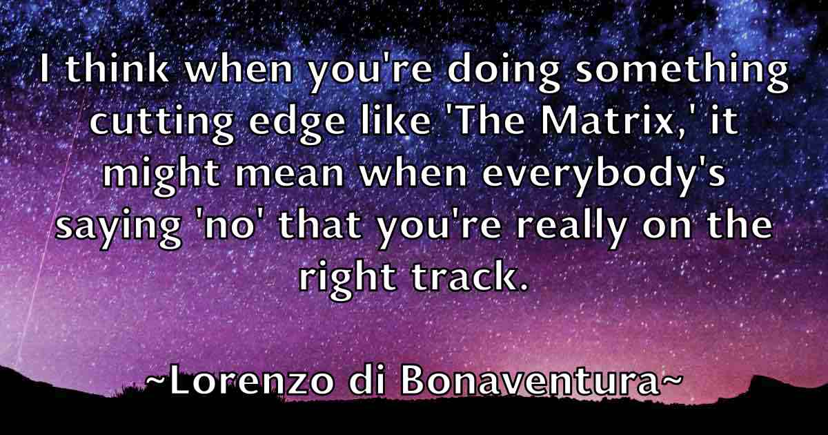 /images/quoteimage/lorenzo-di-bonaventura-fb-514106.jpg