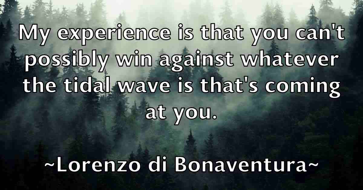 /images/quoteimage/lorenzo-di-bonaventura-fb-514109.jpg
