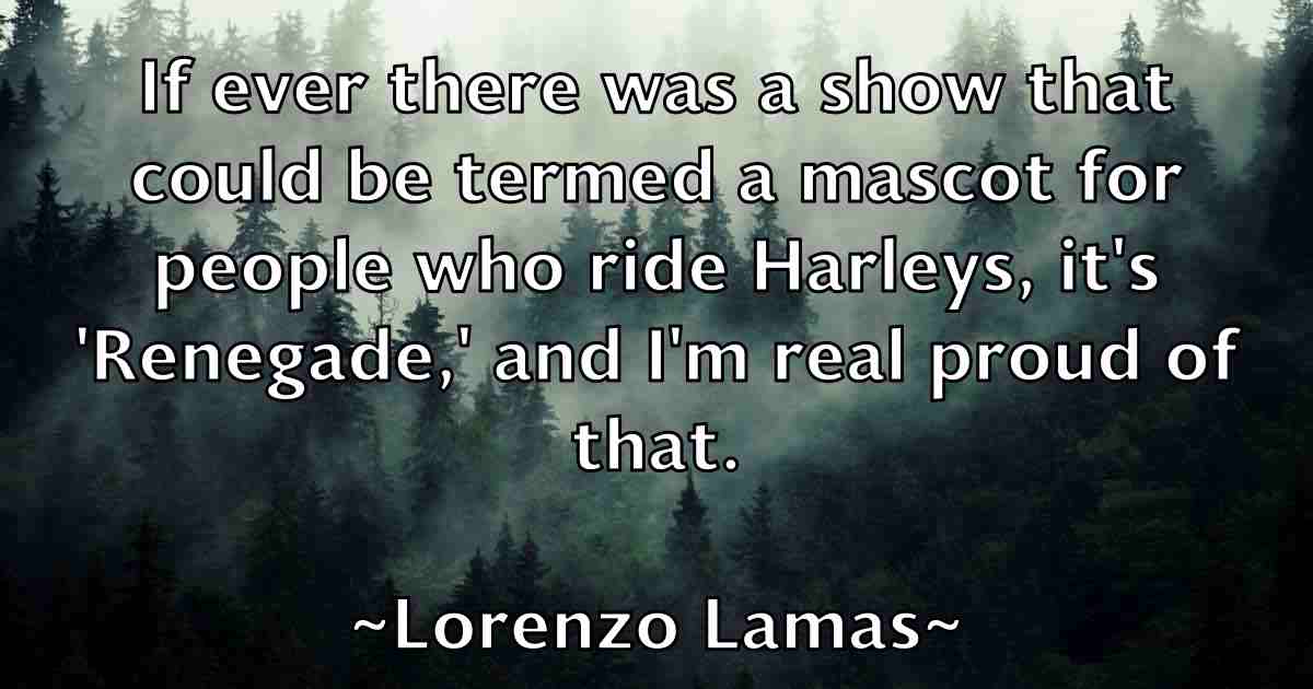 /images/quoteimage/lorenzo-lamas-fb-514124.jpg