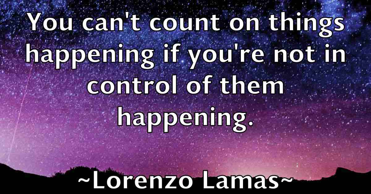 /images/quoteimage/lorenzo-lamas-fb-514134.jpg