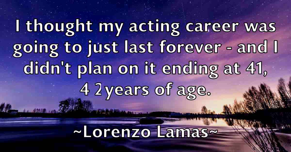 /images/quoteimage/lorenzo-lamas-fb-514137.jpg