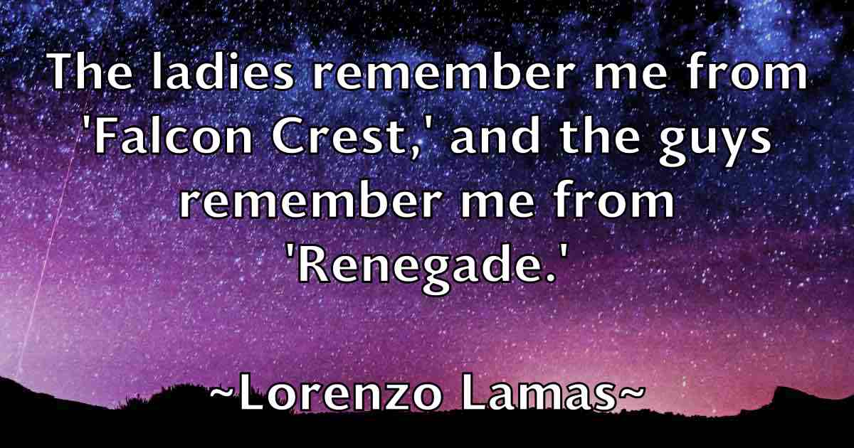 /images/quoteimage/lorenzo-lamas-fb-514141.jpg
