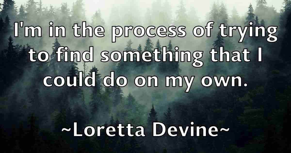 /images/quoteimage/loretta-devine-fb-514148.jpg