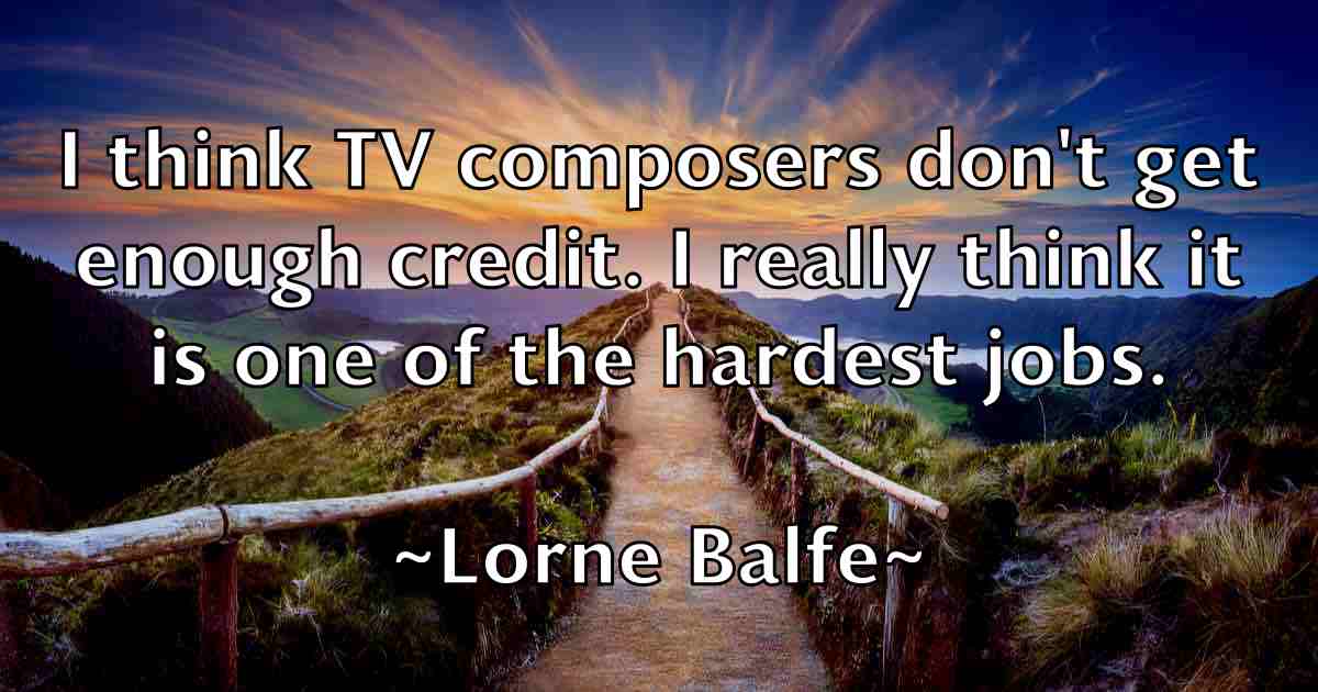 /images/quoteimage/lorne-balfe-fb-514707.jpg