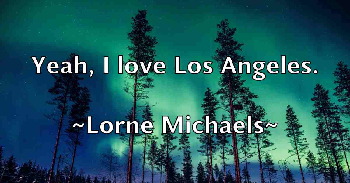/images/quoteimage/lorne-michaels-fb-514738.jpg