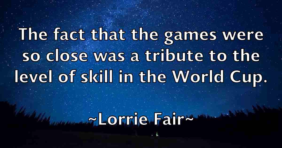 /images/quoteimage/lorrie-fair-fb-514839.jpg