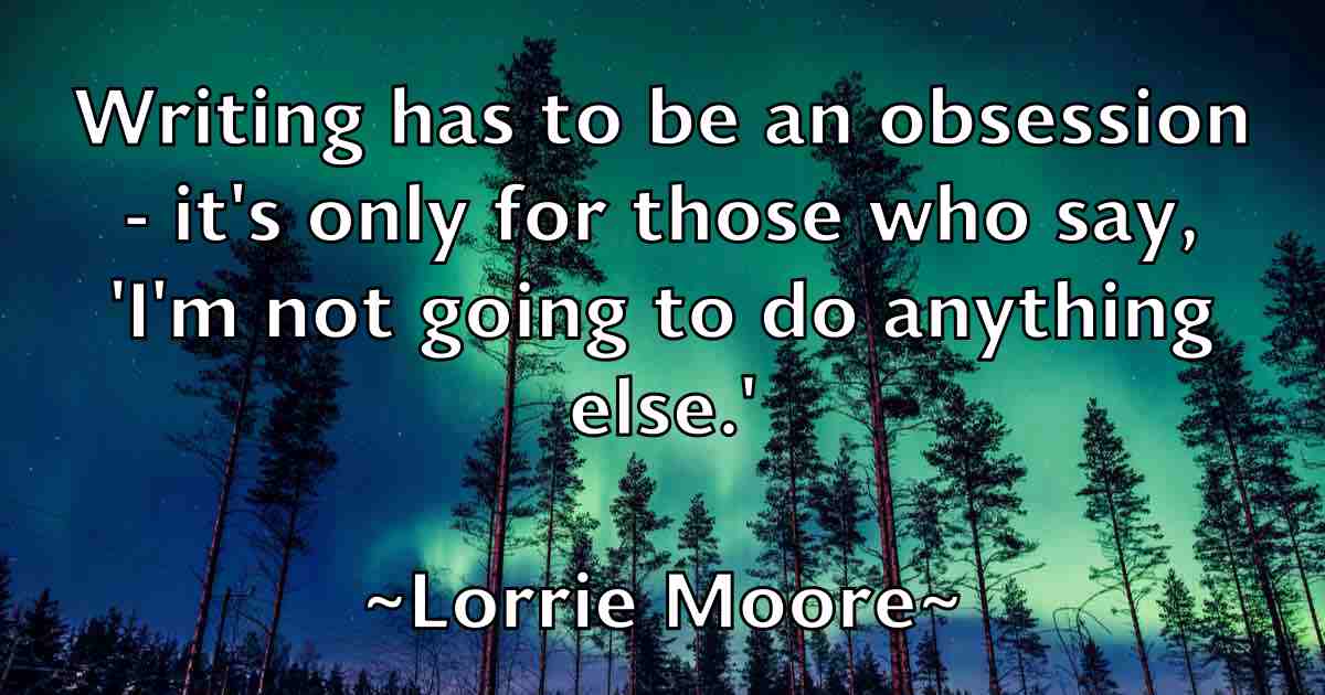 /images/quoteimage/lorrie-moore-fb-514848.jpg