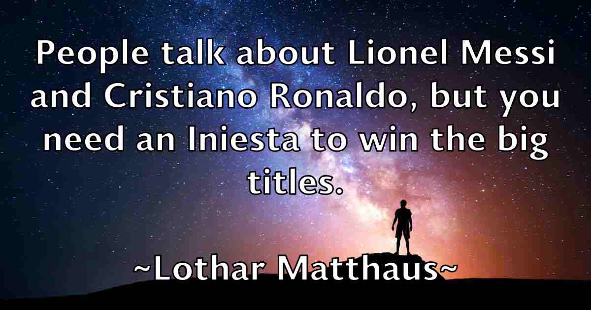 /images/quoteimage/lothar-matthaus-fb-514882.jpg