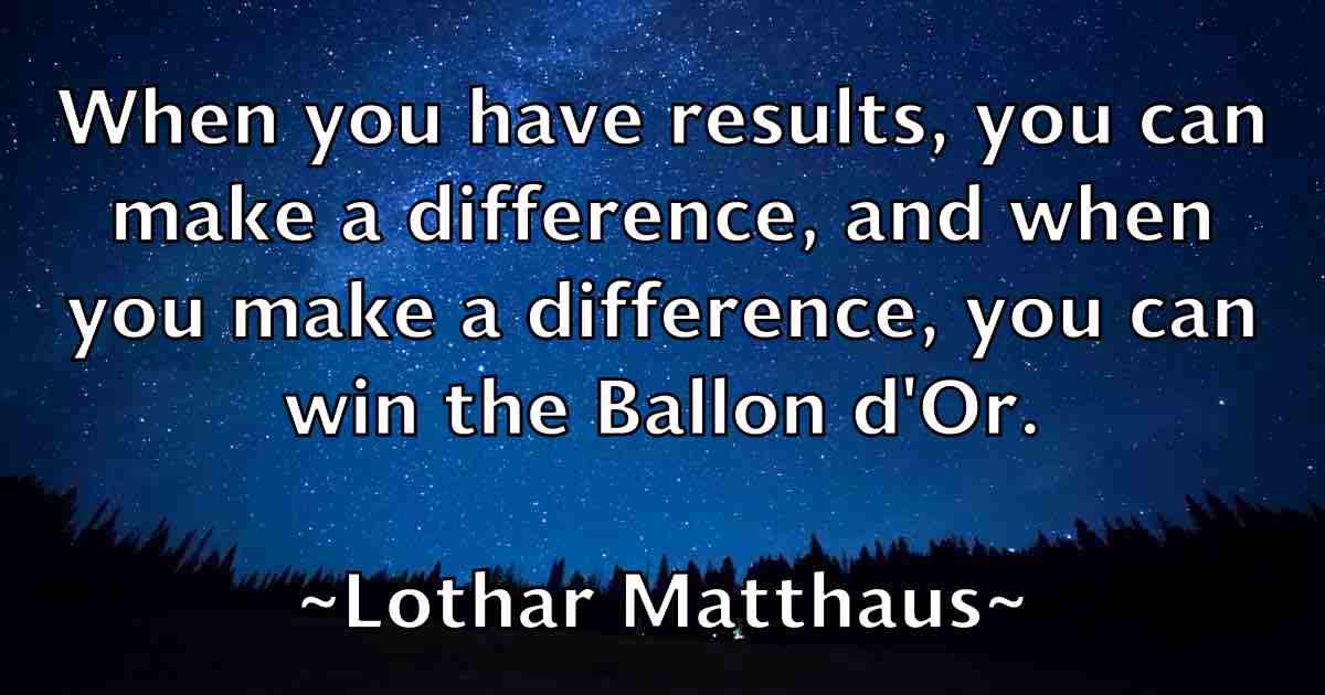 /images/quoteimage/lothar-matthaus-fb-514895.jpg