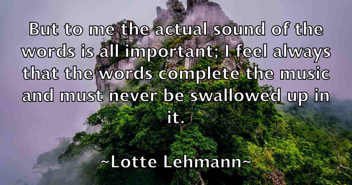 /images/quoteimage/lotte-lehmann-fb-514982.jpg