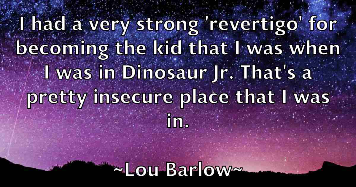 /images/quoteimage/lou-barlow-fb-515043.jpg