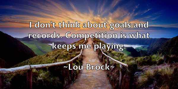 /images/quoteimage/lou-brock-515133.jpg