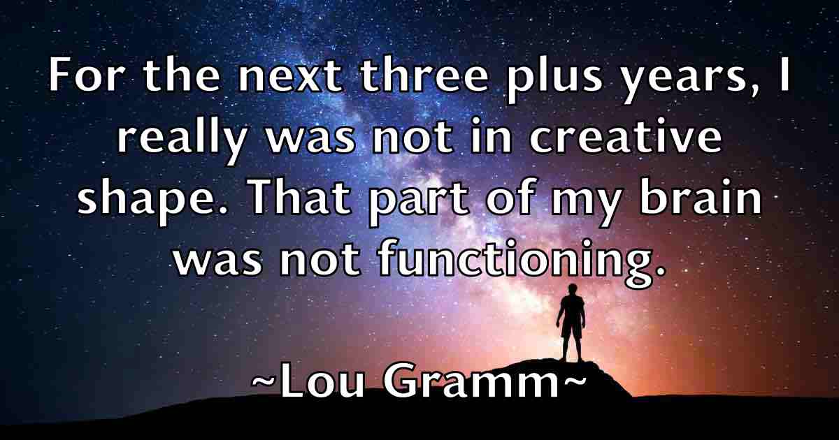 /images/quoteimage/lou-gramm-fb-515269.jpg
