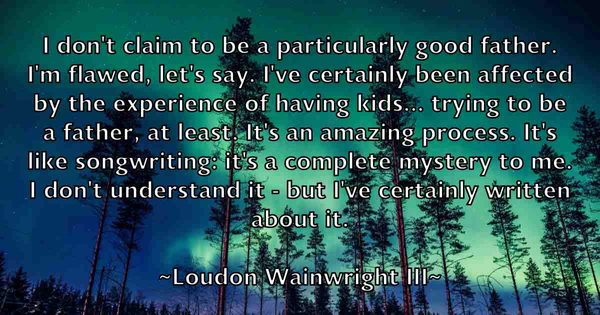 /images/quoteimage/loudon-wainwright-iii-fb-515585.jpg